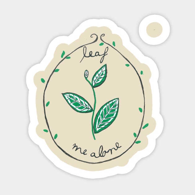 Leaf Me Alone Sticker by DoodlesAndStuff